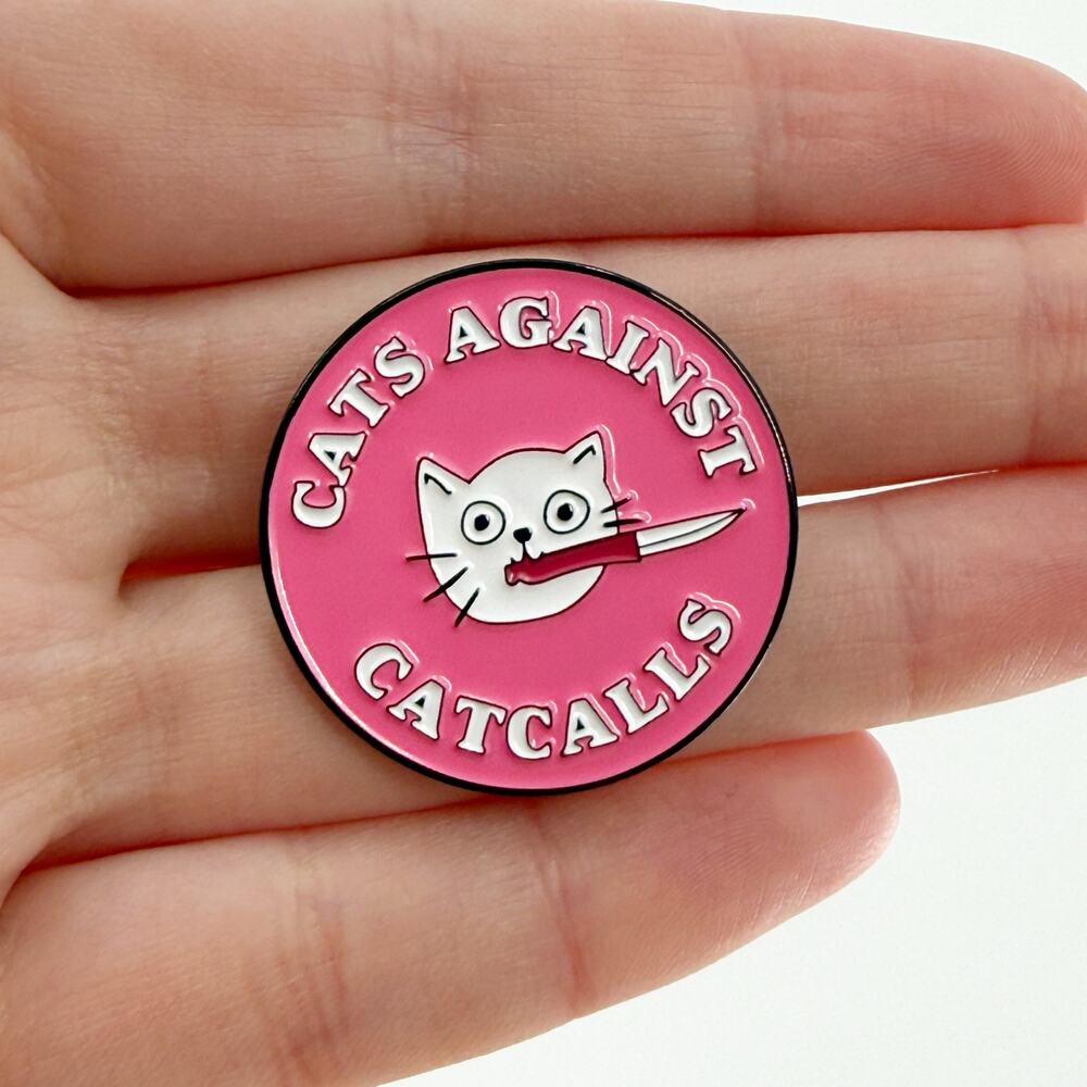 Cats Against Catcalls Pink Soft Enamel Pin